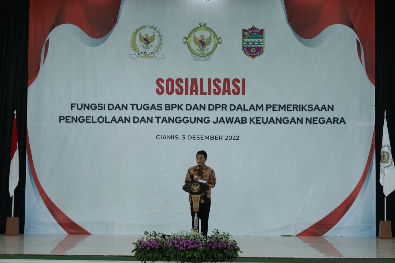 Buka Sosialisasi Fungsi Dan Tugas BPK Dan DPR Dalam Pemeriksaan Pengelolaan Dan Tanggung Jawab Keuangan Negara, Bupati;”Alhamdulillah Ciamis Sudah 9 Kali Berturut Raih WTP.”